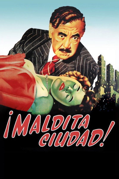 Póster de Maldita ciudad (un drama cómico)