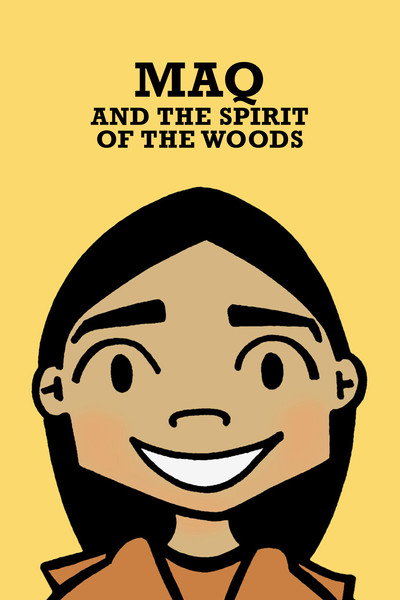 Póster de Maq and the Spirit of the Woods