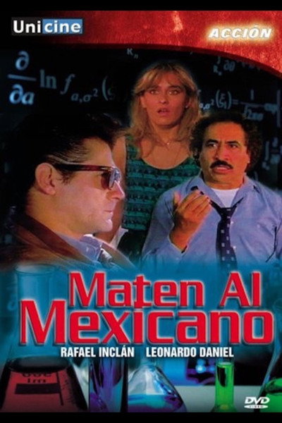 Póster de Maten al Mexicano