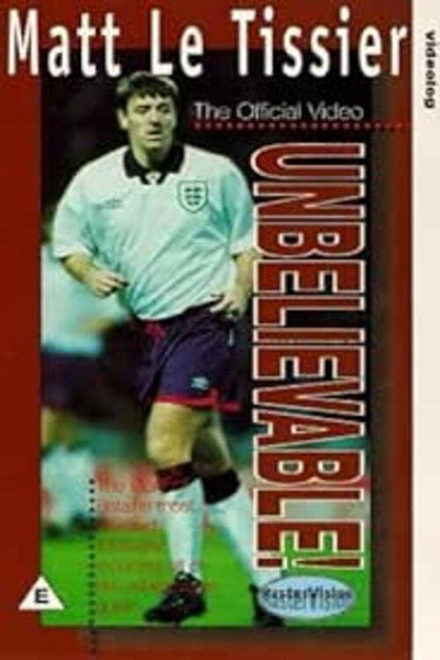 Póster de Matt le Tissier: Unbelievable