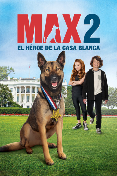 Póster de Max 2: El héroe de la Casa Blanca