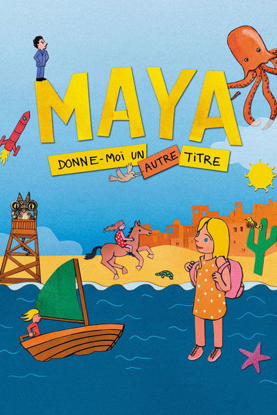 Póster de Maya, Give Me Another Title