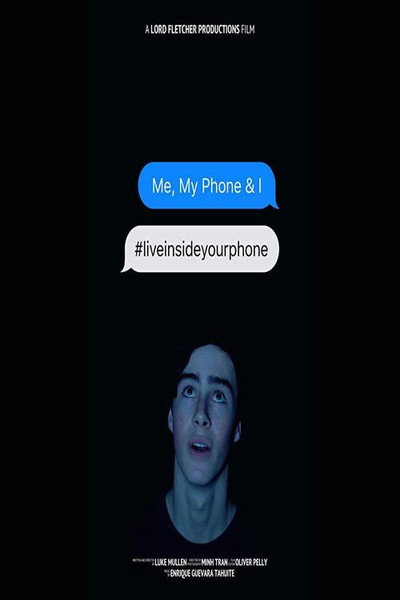 Póster de Me, My Phone & I