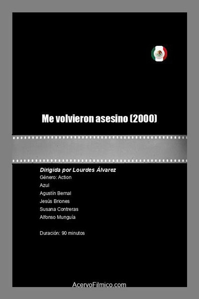 Póster de Me Volvieron Asesino