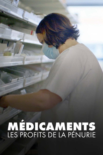 Póster de Médicaments : Les Profits de la pénurie
