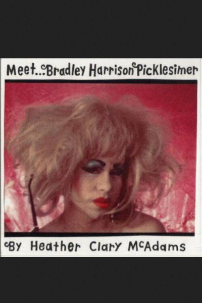 Póster de Meet Bradley Harrison Picklesimer