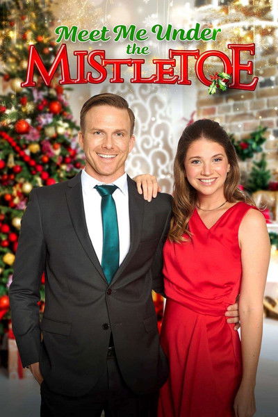 Póster de Meet Me Under the Mistletoe