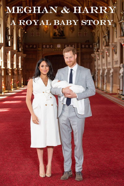 Póster de Meghan & Harry: A Royal Baby Story