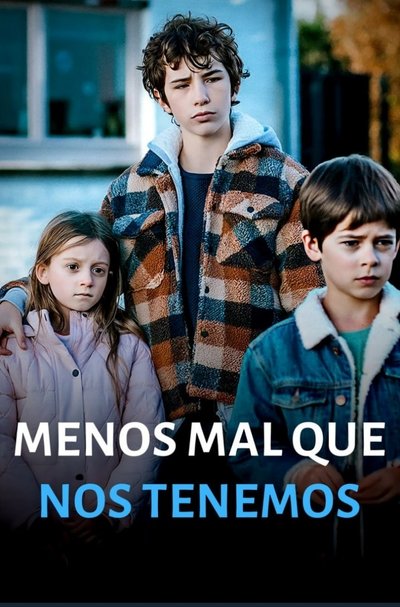 Póster de Menos mal que nos tenemos