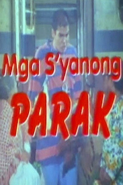 Póster de Mga s'yanong parak