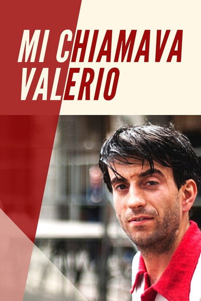 Póster de Mi chiamava Valerio
