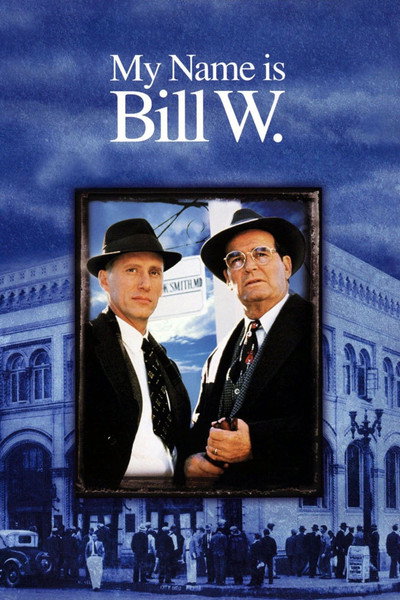 Póster de Mi nombre es Bill W.