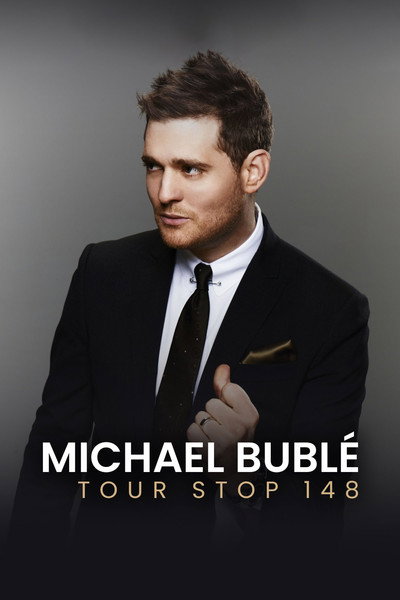 Póster de Michael Buble: Tour Stop 148