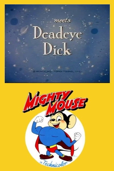 Póster de Mighty Mouse Meets Deadeye Dick