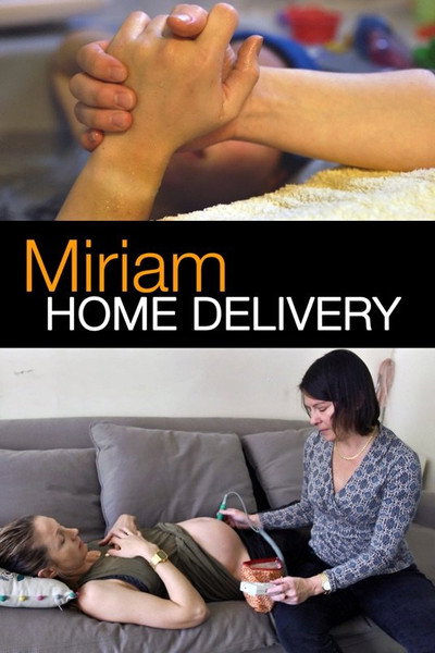 Póster de Miriam: Home Delivery