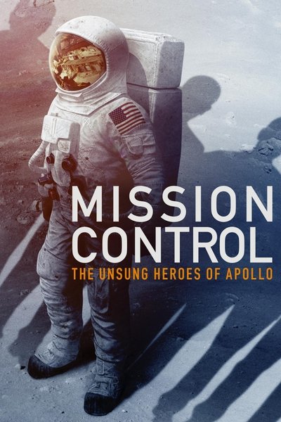 Póster de Mission Control: The Unsung Heroes of Apollo