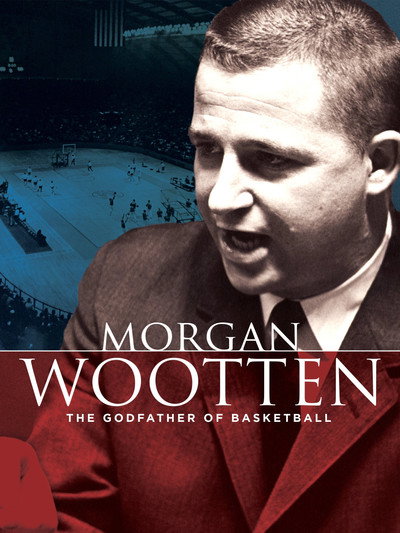 Póster de Morgan Wootten: The Godfather of Basketball