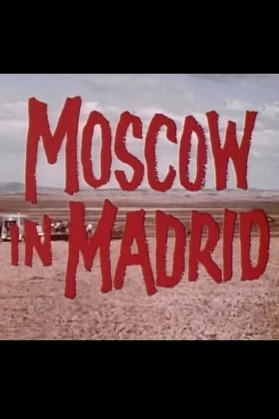 Póster de Moscow in Madrid