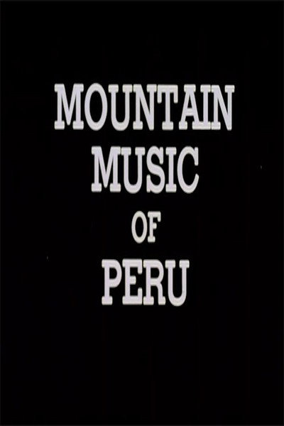 Póster de Mountain Music of Peru