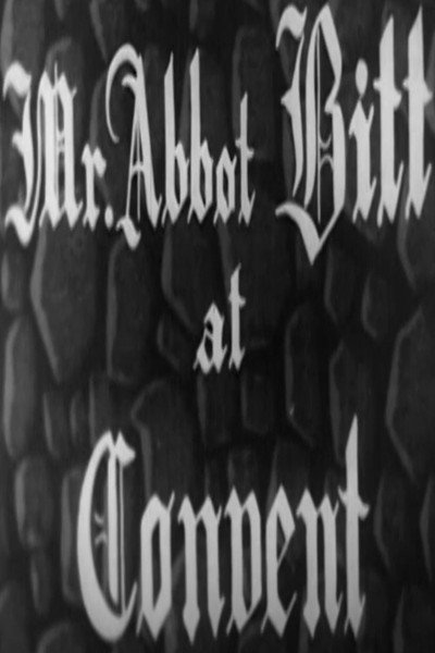 Póster de Mr. Abbott Bitt at Convent