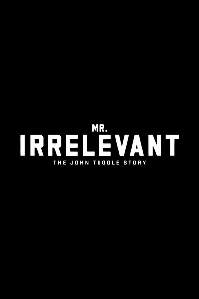 Póster de Mr. Irrelevant: The John Tuggle Story