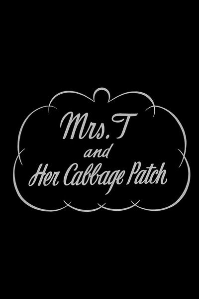 Póster de Mrs T and Her Cabbage Patch
