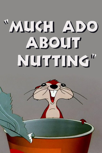 Póster de Much Ado About Nutting