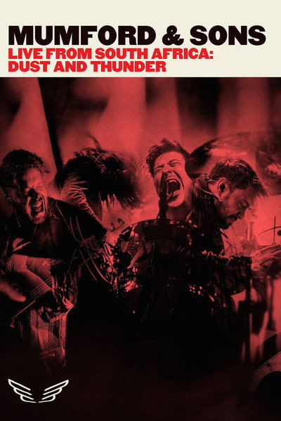 Póster de Mumford & Sons - Live from South Africa Dust & Thunder