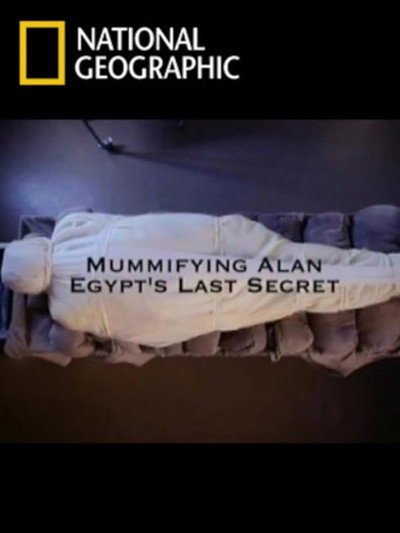 Póster de Mummifying Alan: Egypt's Last Secret