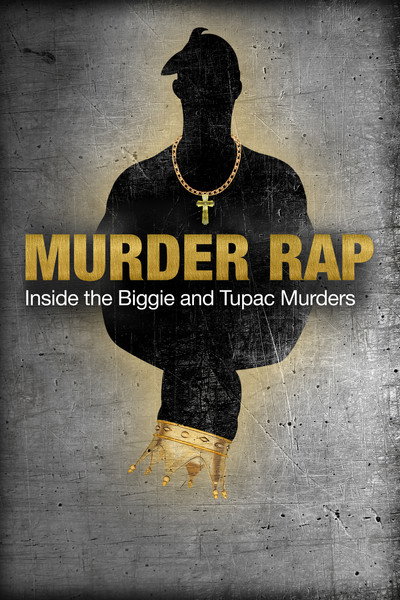 Póster de Murder Rap: Inside the Biggie and Tupac Murders
