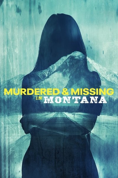 Póster de Murdered and Missing in Montana