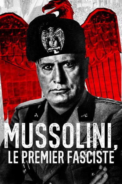 Póster de Mussolini, le premier fasciste