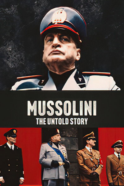 Póster de Mussolini: The Untold Story