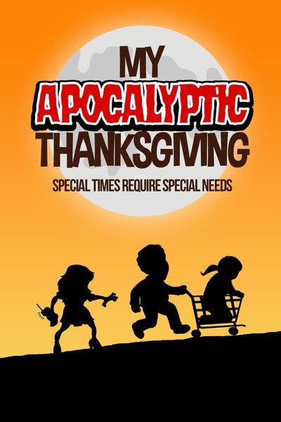 Póster de My Apocalyptic Thanksgiving