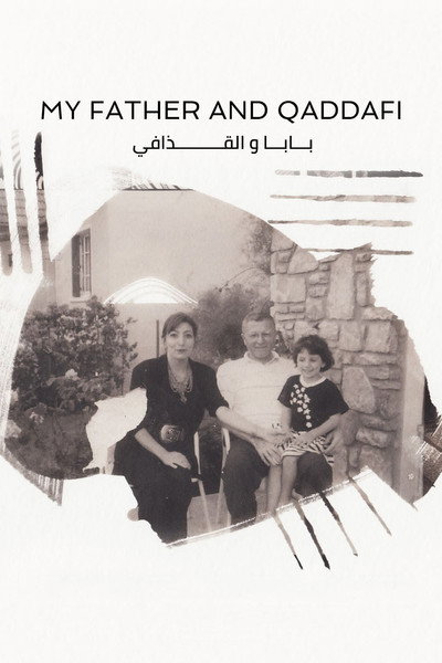 Póster de My Father and Qaddafi