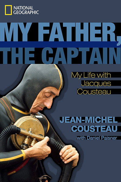 Póster de My Father the Captain: Jacques-Yves Cousteau