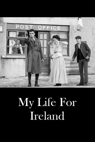Póster de My Life for Ireland