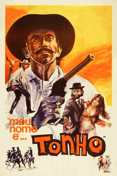 Póster de My Name Is Tonho