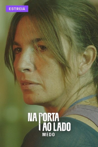 Póster de Na Porta ao Lado: Medo