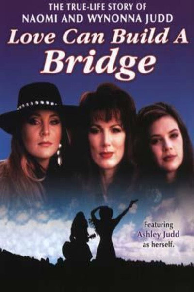 Póster de Naomi & Wynonna: Love Can Build a Bridge