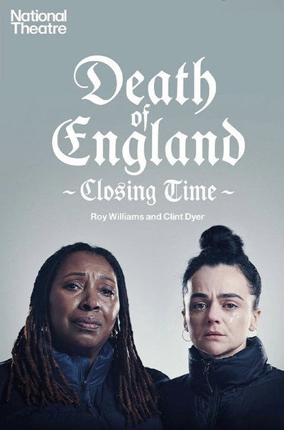 Póster de National Theatre Live: Death of England: Closing Time