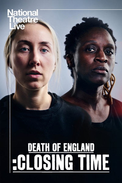 Póster de National Theatre Live: Death of England: Closing Time