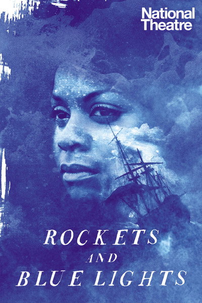 Póster de National Theatre Live: Rockets and Blue Lights