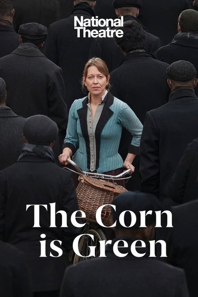 Póster de National Theatre Live: The Corn Is Green