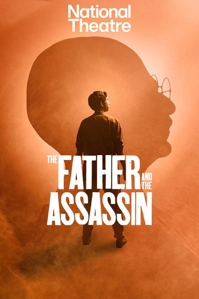 Póster de National Theatre Live: The Father and the Assassin