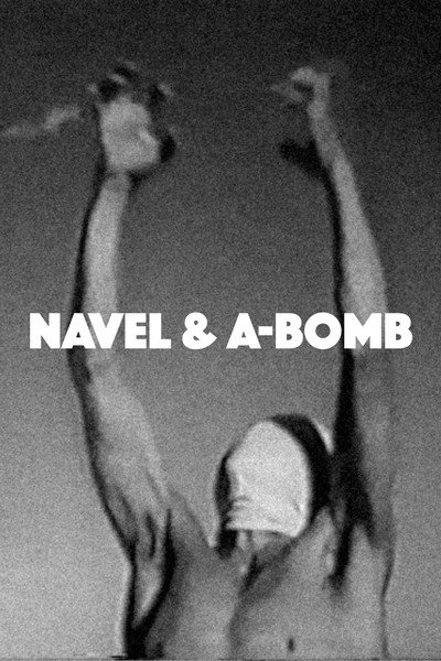 Póster de Navel and A-Bomb