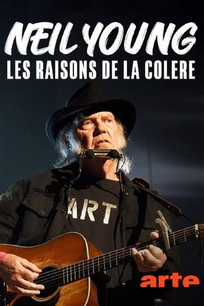 Póster de Neil Young, les raisons de la colère