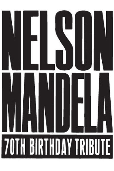 Póster de Nelson Mandela 70th Birthday Tribute