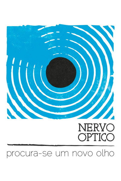 Póster de Nervo Óptico, procura-se um novo olho