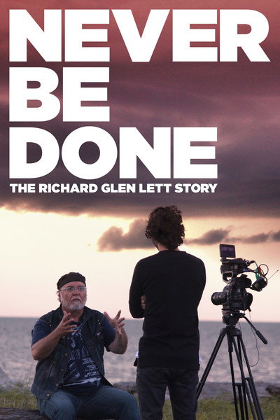 Póster de Never Be Done: The Richard Glen Lett Story